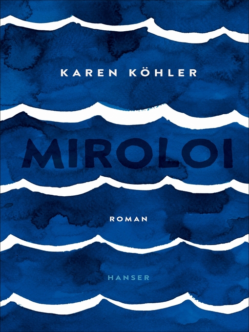 Title details for Miroloi by karen Köhler - Available